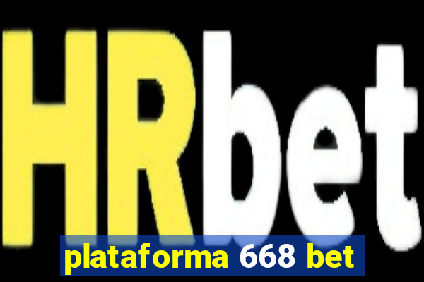 plataforma 668 bet